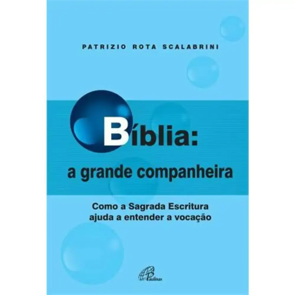 Biblia: A Grande Companheira