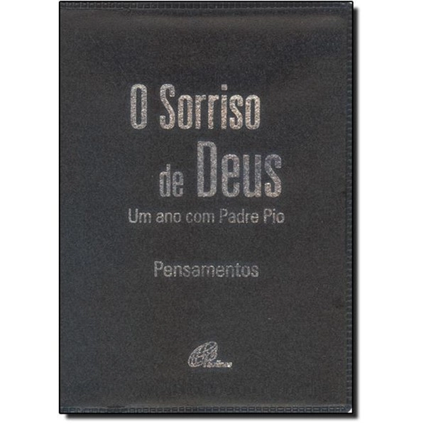 Sorriso De Deus Um Ano Com Padre Pio 60g Editora Paulinas