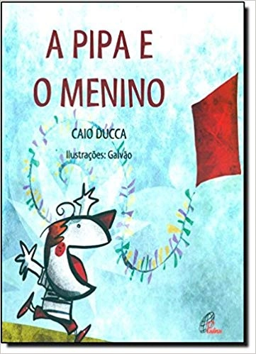 Pipa E O Menino 1300g Editora Paulinas