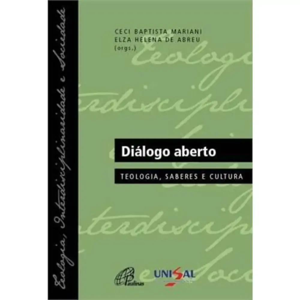 Dialogo Aberto: Teologia. Saberes E Cultura