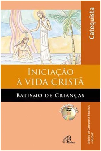 Iniciacao A Vida Crista Batismo De Criancas Editora Paulinas