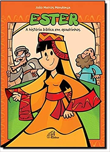 Ester A Historia Biblica Em Quadrinhos 259g Editora Paulinas
