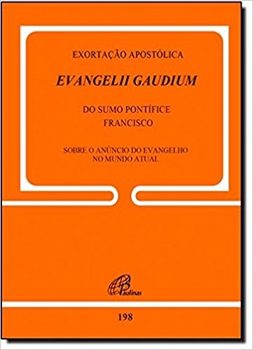 Exortacao Apostolica Evangelii Gaudium A Alegria Do Evangelho 200g Editora Paulinas