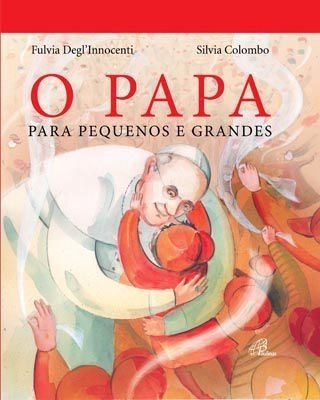 Papa Para Pequenos E Grandes 400g Editora Paulinas