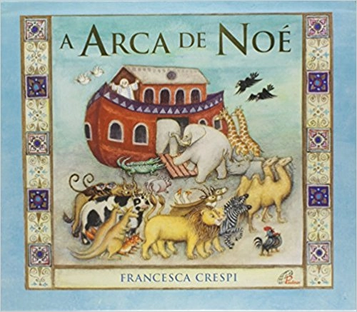Arca De Noe 522g Editora Paulinas