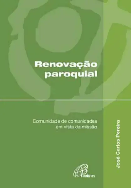 Renovacao Paroquial 100g Editora Paulinas