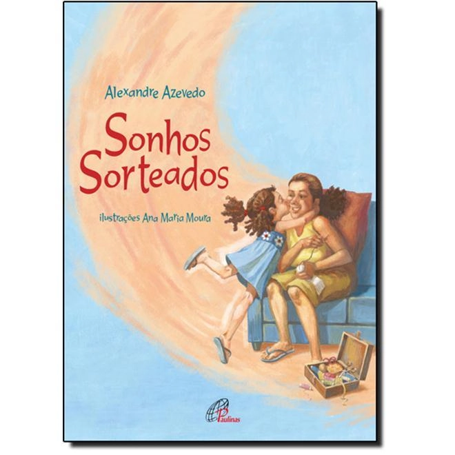 Sonhos Sorteados 160g Editora Paulinas