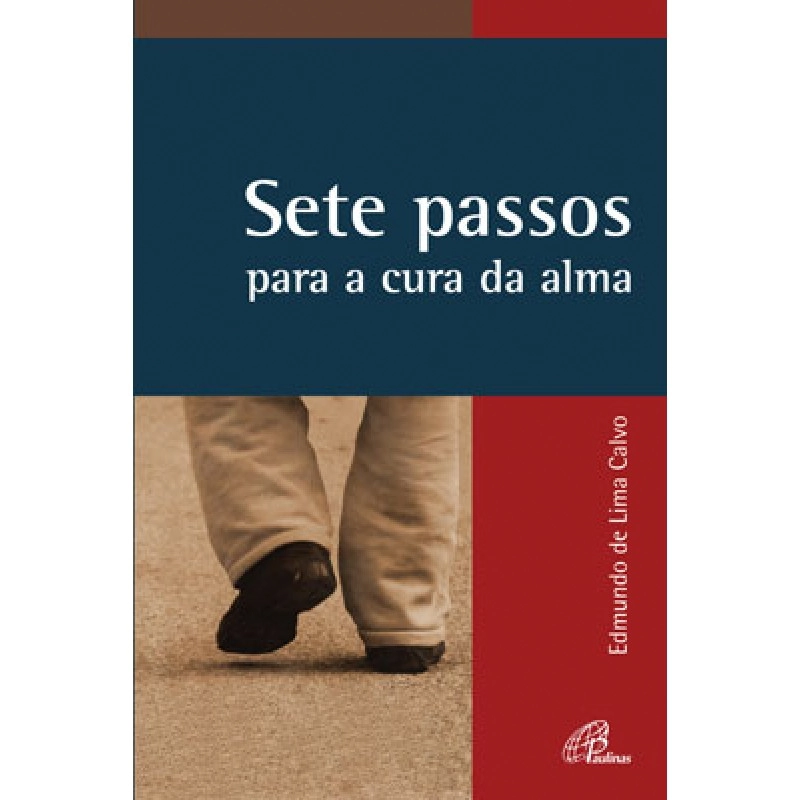 Sete Passos Para A Cura Da Alma 90g Editora Paulinas