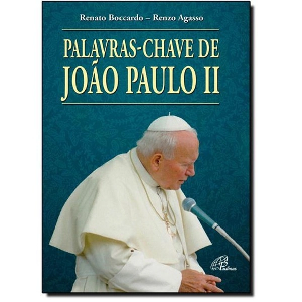 Palavras Chave De Joao Paulo Ii