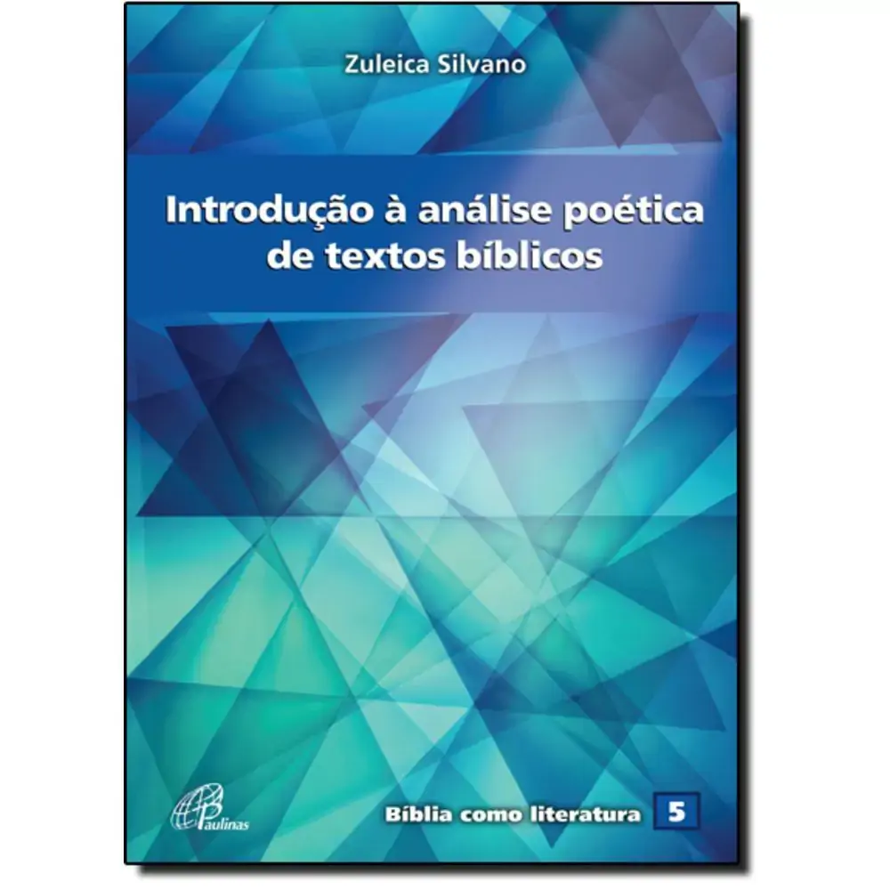 Introducao A Analise Poetica De Textos Biblicos