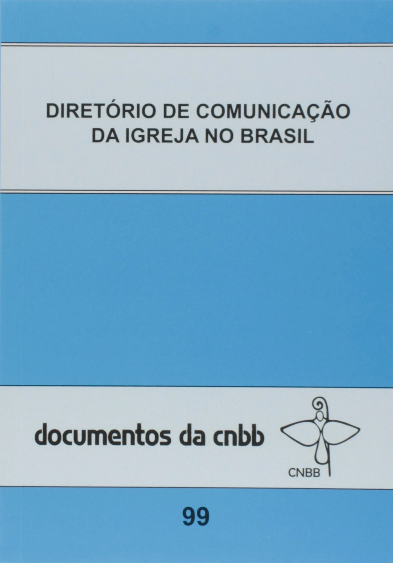 Diretorio De Comunicacao Da Igreja No Brasil Editora Paulinas