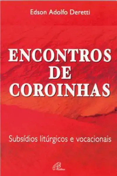 Encontros De Coroinhas: Subsidios Liturgicos E Vocacionais 200g Editora Paulinas