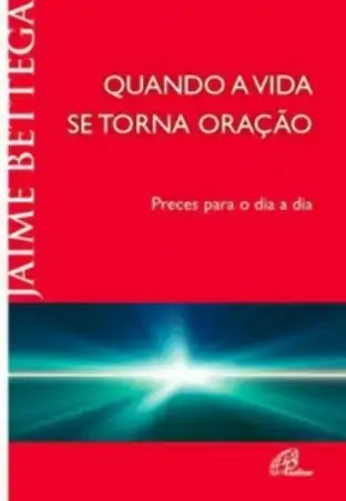 Quando A Vida Se Torna Oracao Editora Paulinas