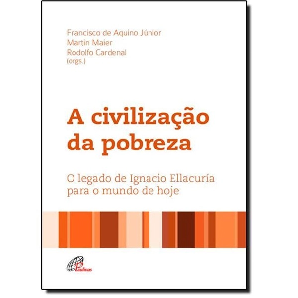 Civilizacao Da Pobreza 350g Editora Paulinas