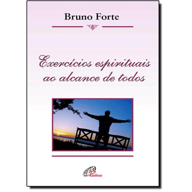 Exercicios Espirituais Ao Alcance De Todos Editora Paulinas