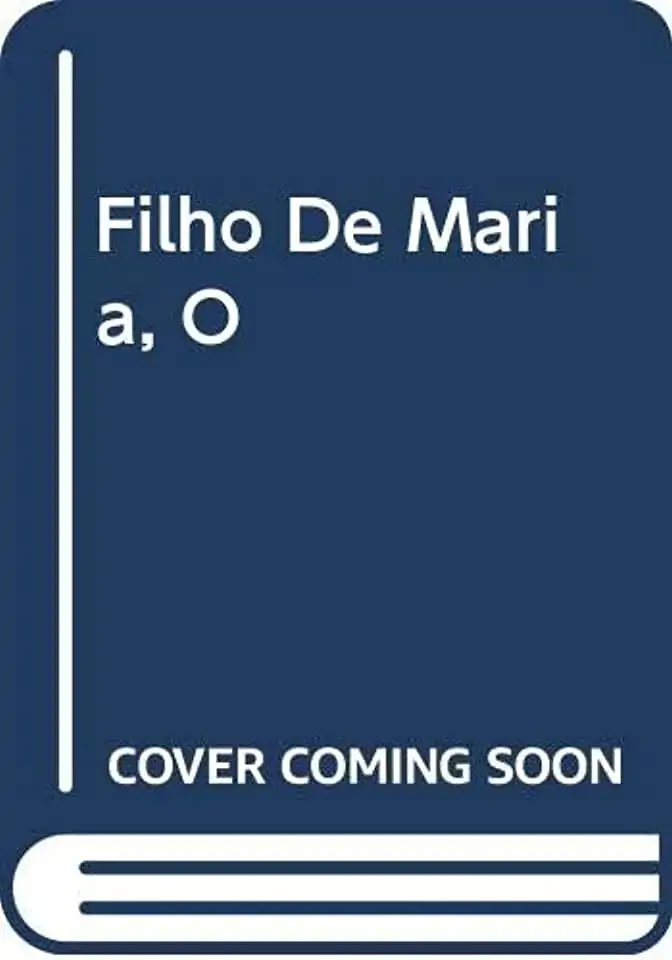 Filho De Maria O