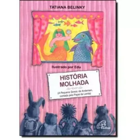 Historia Molhada 50g Editora Paulinas