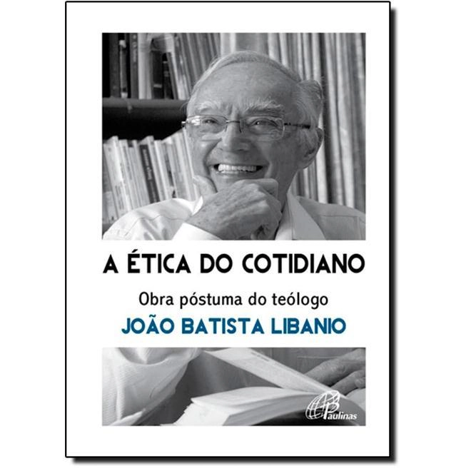 Etica Do Cotidiano 250g Editora Paulinas