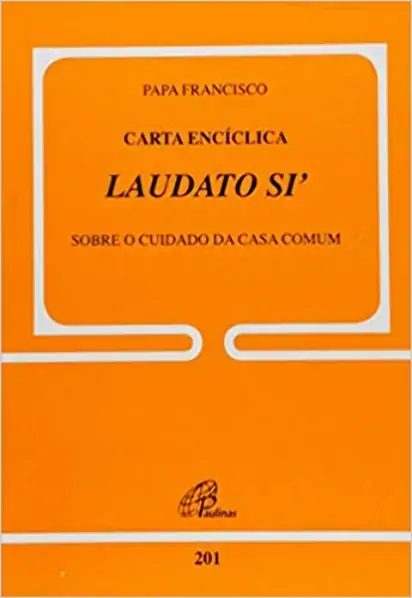 Carta Enciclica Laudato Editora Paulinas
