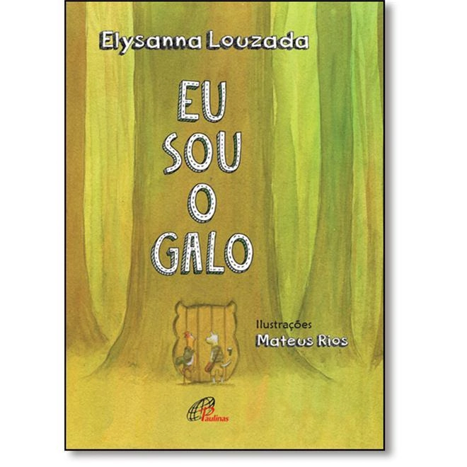 Eu Sou O Galo 170g Editora Paulinas