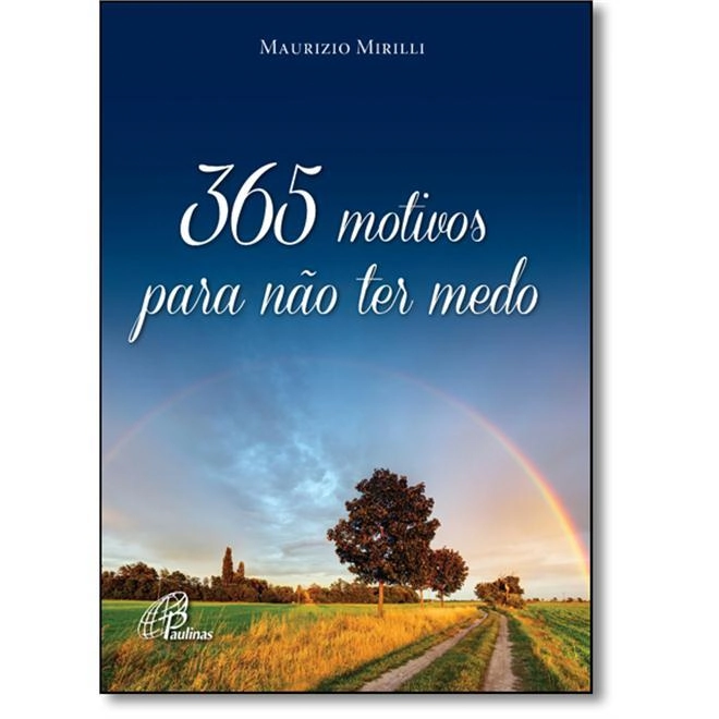 365 Motivos Para Nao Ter Medo 400g Editora Paulinas