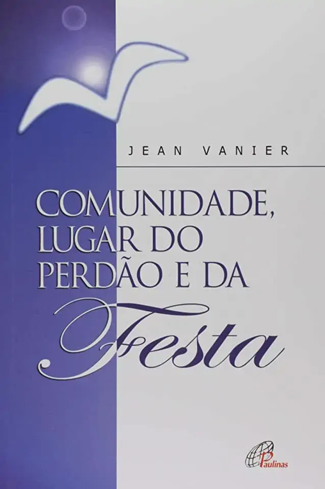 Comunidade Lugar Do Perdao E Da Festa Editora Paulinas