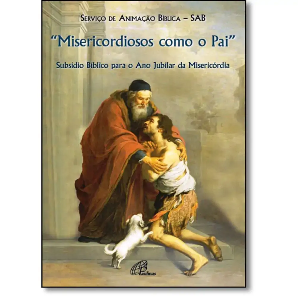 Misericordiosos Como O Pai Cf. Lc 6.36