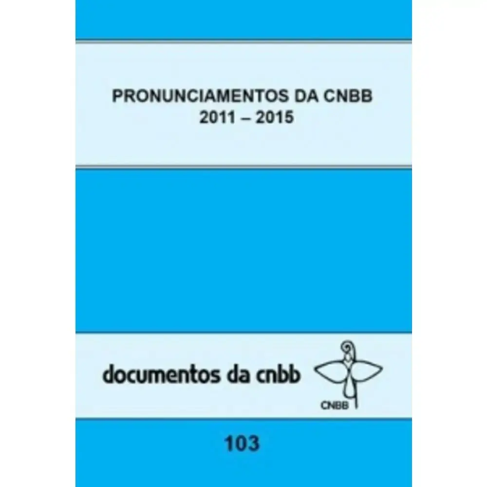 Pronunciamentos Da Cnbb 2011 2015
