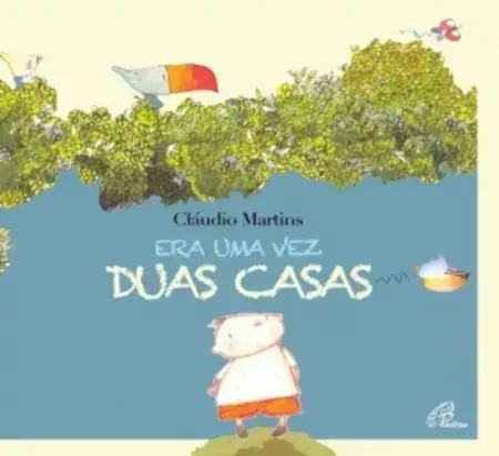 Era Uma Vez Duas Casas 130g Editora Paulinas