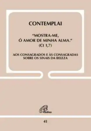 Contemplai Mostra Me. O Amor De Minha Alma Editora Paulinas