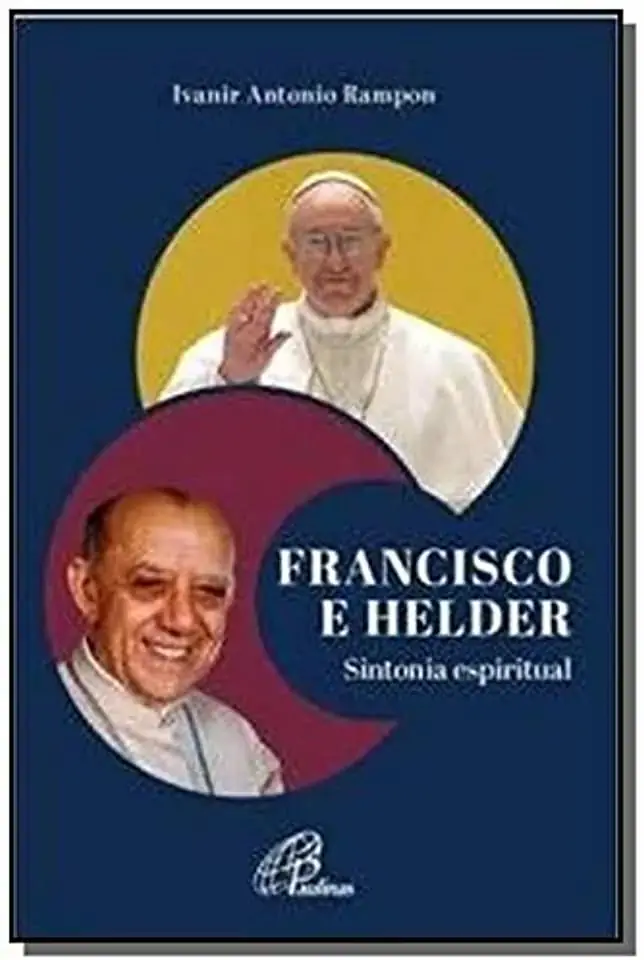 Francisco E Helder Sintonia Espiritual Editora Paulinas