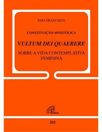 Constituicao Apostolica Vultum Dei Quaerere Editora Paulinas