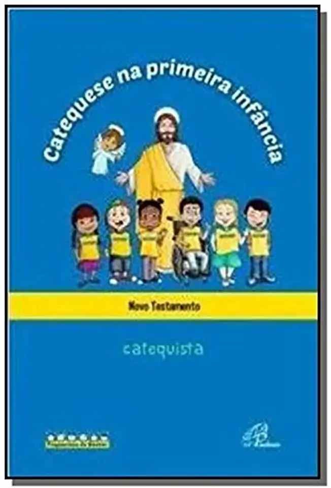 Catequese Na Primeira Infancia Novo Testamento Editora Paulinas