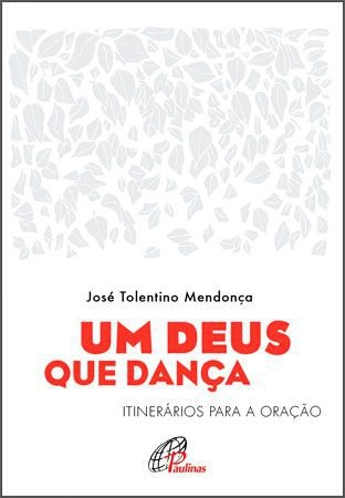 Um Deus Que Danca 150g Editora Paulinas