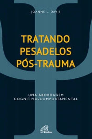 Tratando Pesadelos Pos Trauma Editora Paulinas