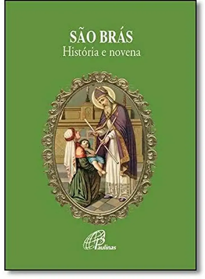 Sao Bras: Historia E Novena