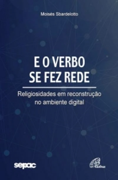 E O Verbo Se Fez Rede 500g Editora Paulinas
