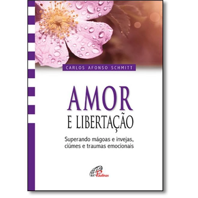 Amor E Libertacao 100g Editora Paulinas