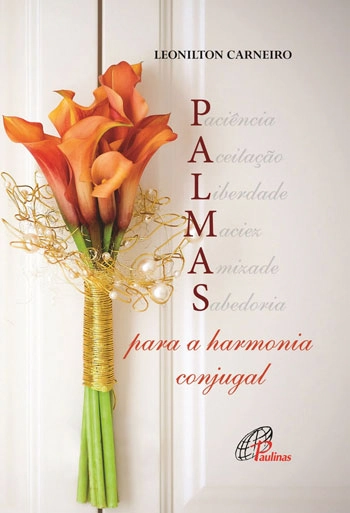 Palmas Para A Harmonia Conjugal 70g Editora Paulinas