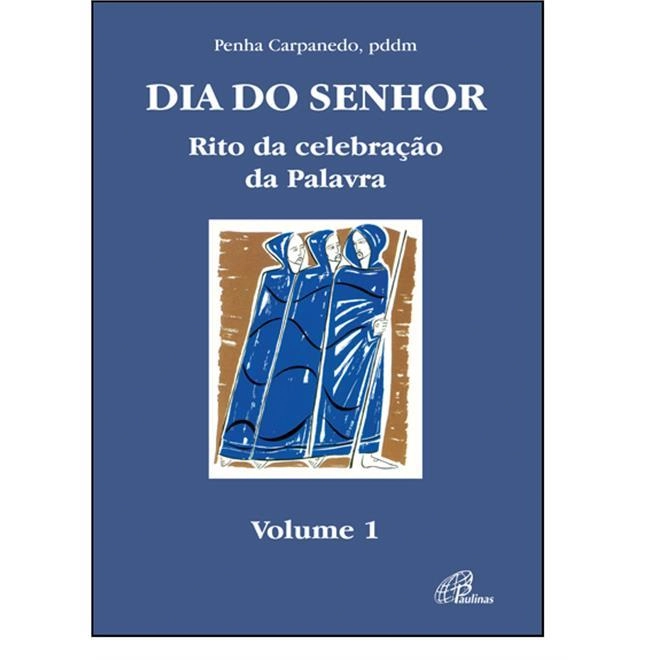 Dia Do Senhor Rito Da Celebracao Da Palavra 280g Editora Paulinas