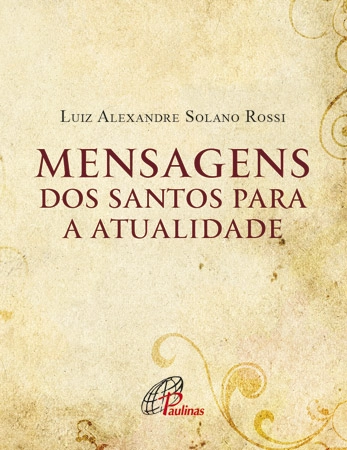 Mensagens Dos Santos Para A Atualidade Editora Paulinas
