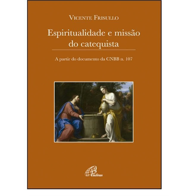 Espiritualidade E Missao Do Catequista 80g Editora Paulinas