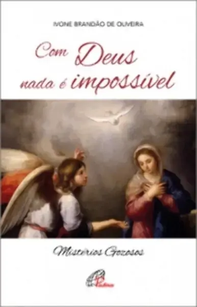 Com Deus Nada E Impossivel Editora Paulinas