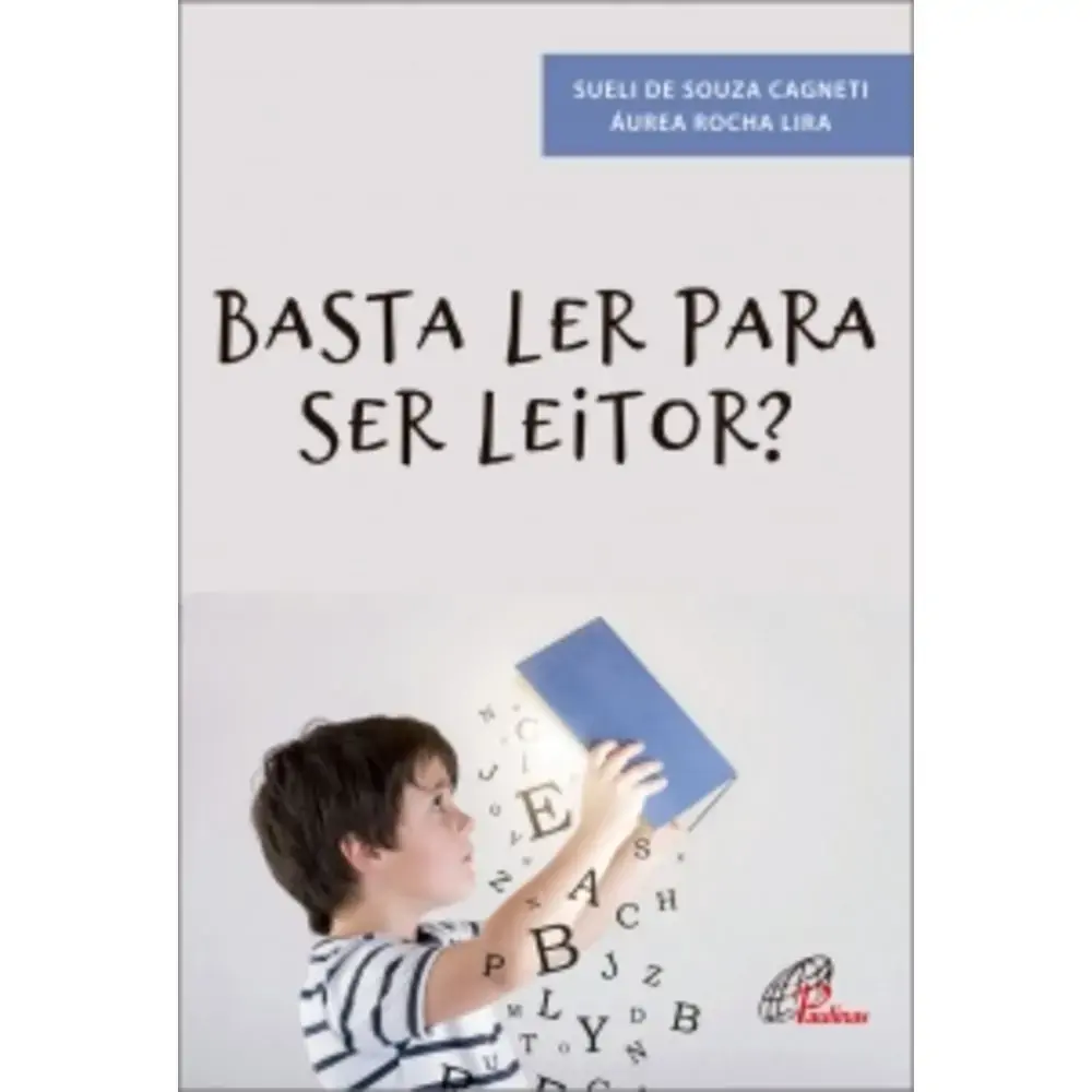 Basta Ler Para Ser Leitor?