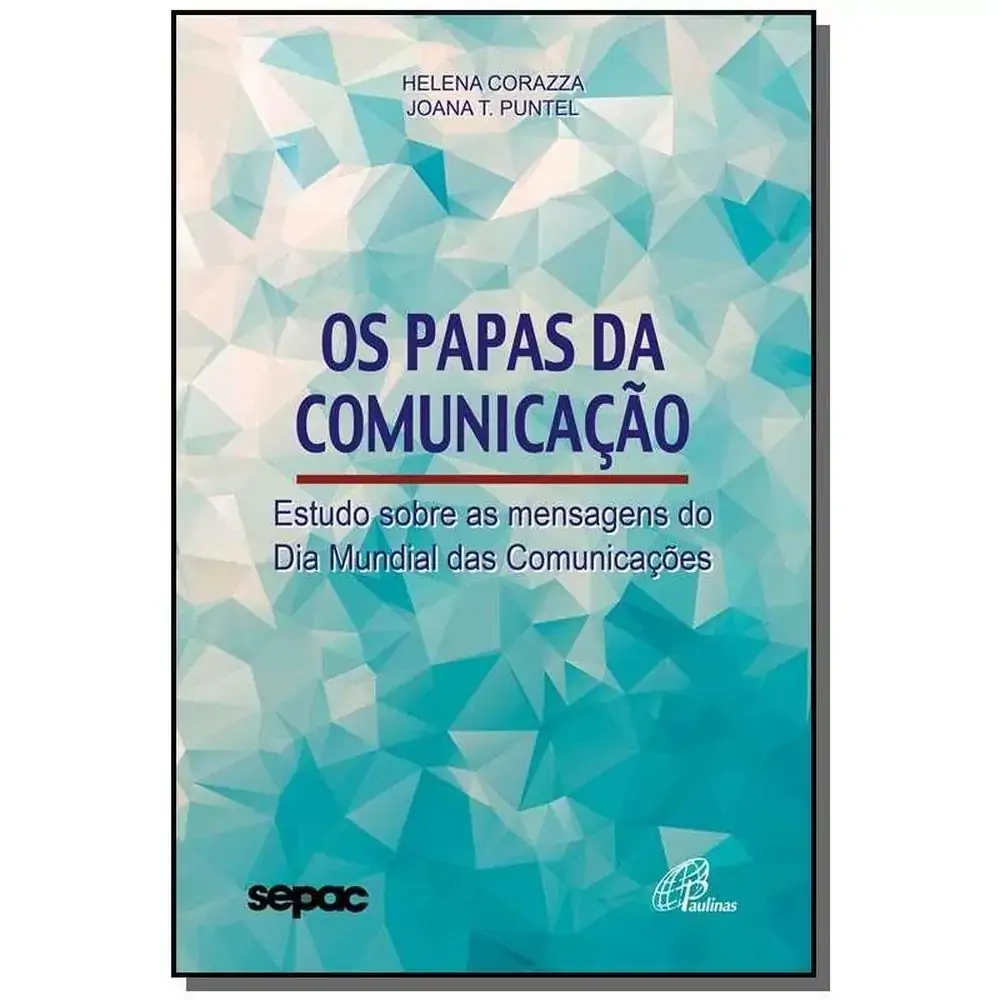 Papas Da Comunicacao Os