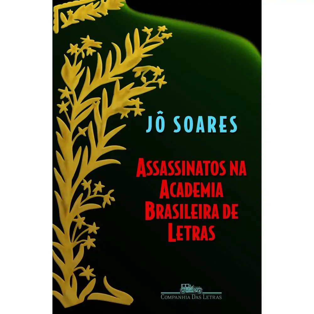 Livro Assassinatos Na Academia Brasileir
