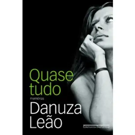 Quase Tudo Danuza Leao