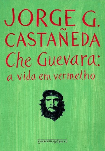 Che Guevara: A Vida Em Vermelho Ed De Bolso Em Portugues Do Brasil
