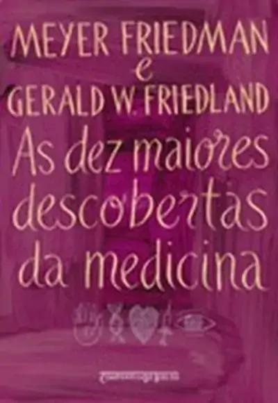 Livro Dez Maiores Descobertas Da Medicina 270g Companhia De Bolso