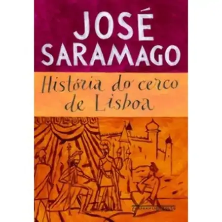 História Do Cerco De Lisboa José Saramago